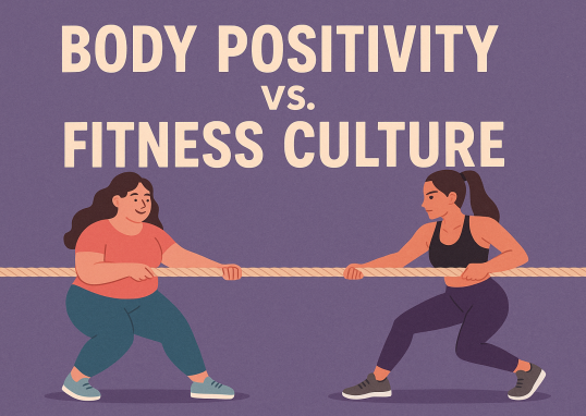 Body positivity vs. fitness culture