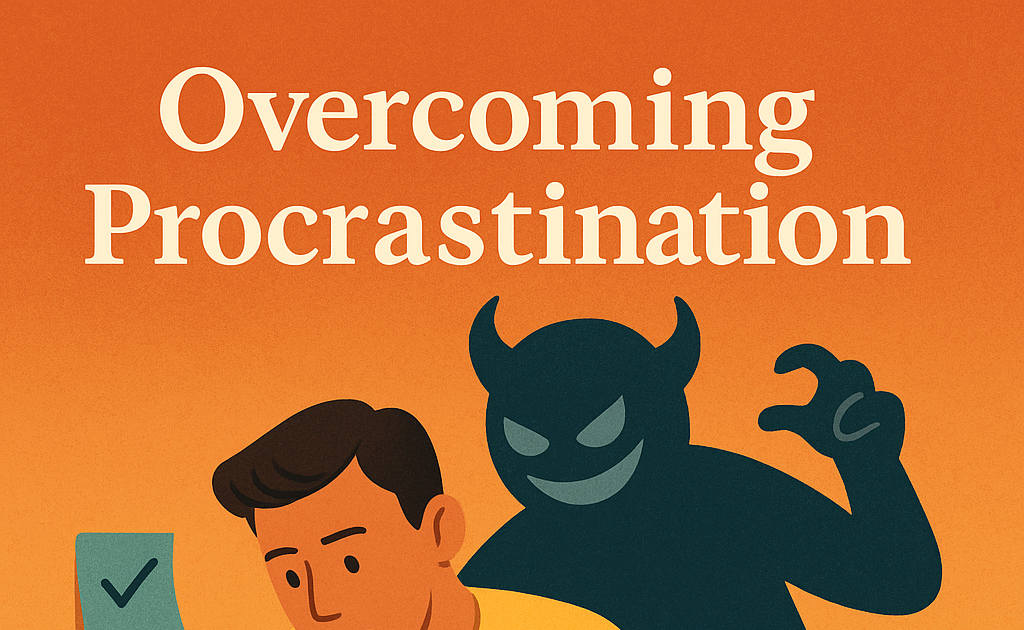 Overcoming Procrastination