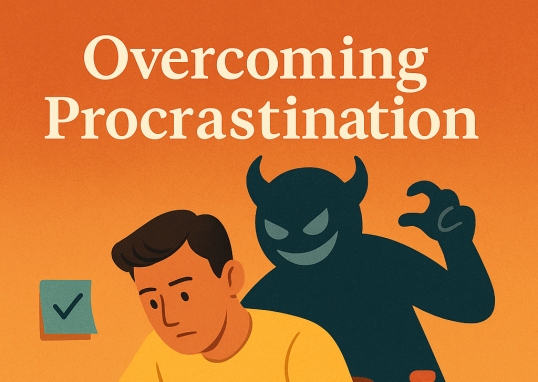 Overcoming Procrastination