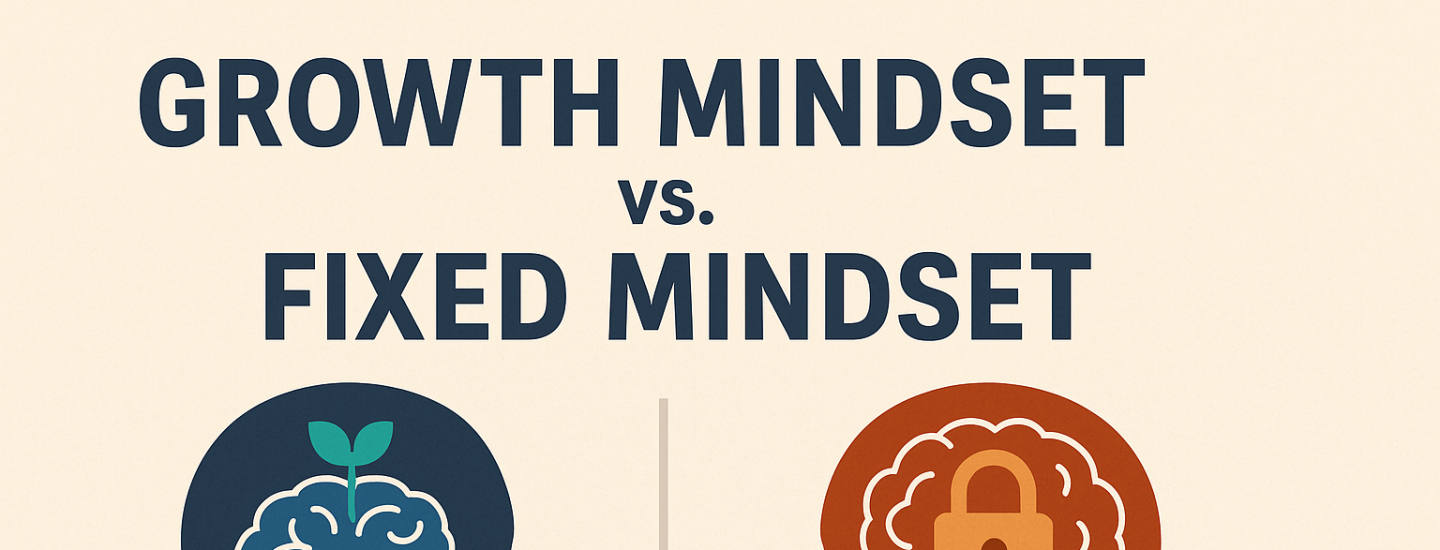 Growth Mindset vs. Fixed Mindset
