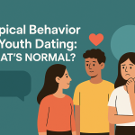 Typical Behavior in Youth Dating: What’s Normal?